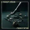 Chariot the Moon - All the Same