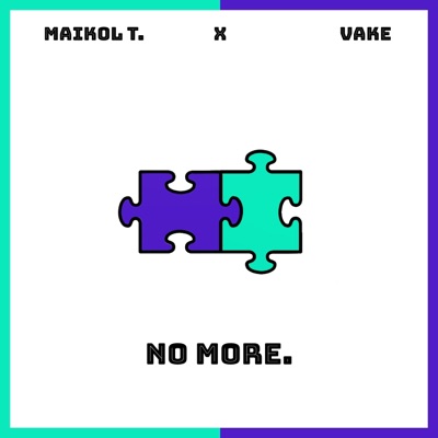 No More (feat. Vake) - Single