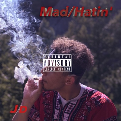 Mad/Hatin' - Single