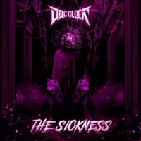 The Sickness - Single - Doc Glock