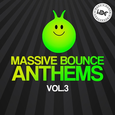 Massive Bounce Anthems, Vol. 3 (Mix 2) [DJ MIX]