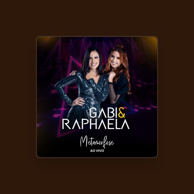 Listen to Gabi e Raphaela, watch music videos, read bio, see tour dates & more!