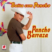 Pancho Barraza - El Toro Vaquetón