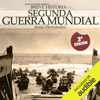 Breve historia de la Segunda Guerra Mundial (Unabridged) - Jesús Hernández