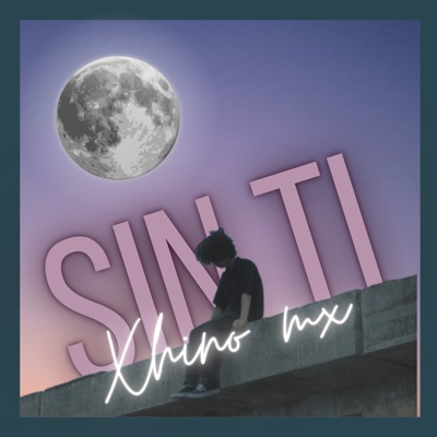 Sin Ti - Single