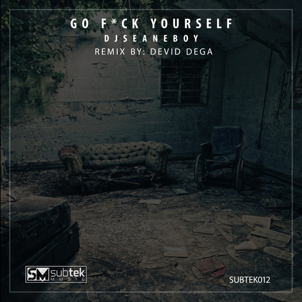 Go F**k Yourself - Single