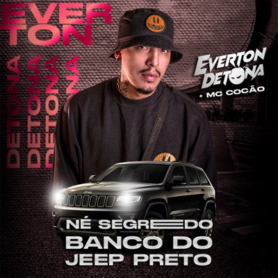 Né Segredo, Banco do Jeep Preto (feat. DJ Samrio) - Single