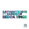 Bedda Tings (feat. Darrison) - Baymont Bross lyrics