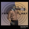 La Bazooka Bazooka Bazooka - Single