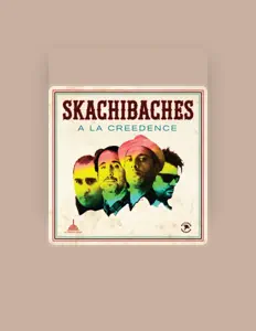 Luister naar Skachibaches, bekijk muziekvideo's, lees de bio, bekijk de tourdata, en meer!