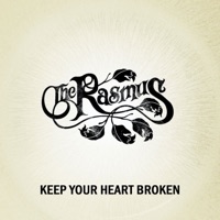 Keep Your Heart Broken - Single - The Rasmus