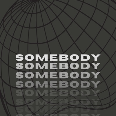 Somebody - Single