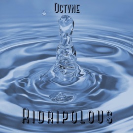 Ridripolous Octvne