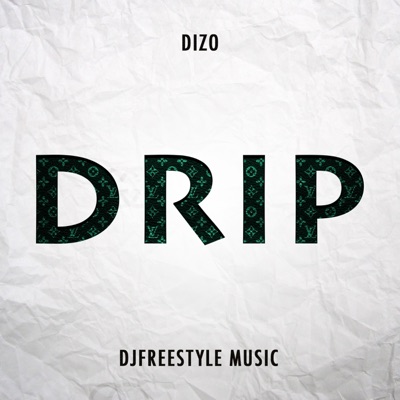 Drip - Single