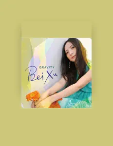 Listen to Bei Xu, watch music videos, read bio, see tour dates & more!