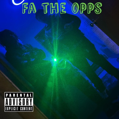 Fa the opps (feat. Tayz) - Single