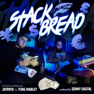 Stack Bread (feat. Yung Marley) - Single
