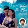 Behad Na Karo - Single