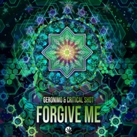 Forgive Me - Single - Geronimo & Critical Shot