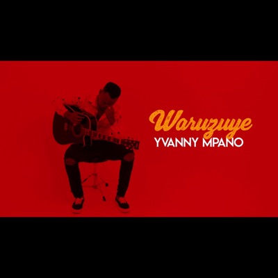 Yvanny Mpano - Waruzuye