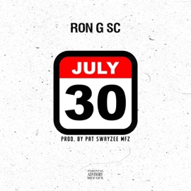 July 30th Ron G SC