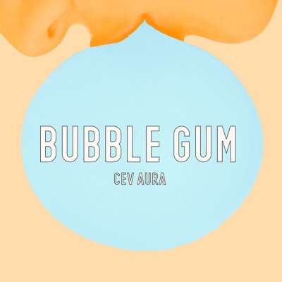 Bubble Gum - Single