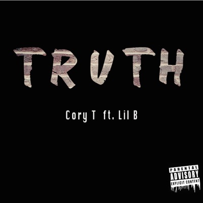 Truth (feat. Lil B) - Single
