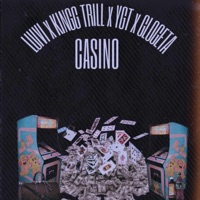 Casino (feat. YGT & Glogeta) - Single - KINGG TRILL & LUIVI