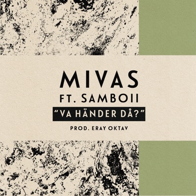 "Va händer då?" (feat. SamBoii) - Single