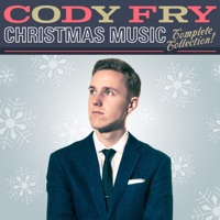 Christmas Music: The Complete Collection - Cody Fry