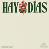 Hay Días - Single, 2020