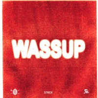 Wassup - Single - Strick