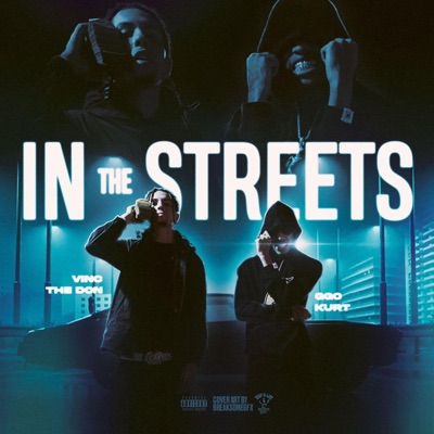 In the Streets (feat. GGO Kurt) - Single