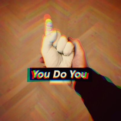 You Do You - Single