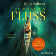 Über den wilden Fluss: His Dark Materials 0
