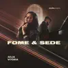 JULIA VITORIA-FOME E SEDE