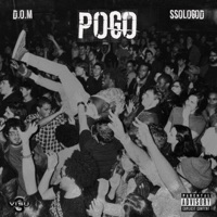 POGO (feat. SSOLOGOD) - Single - D.O.M