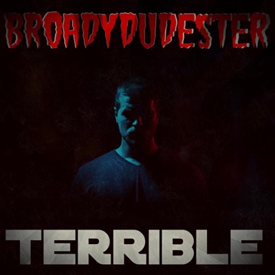 Terrible (feat. Jadda UK & Scandalist) - Single