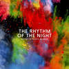 The Rhythm of the Night - Groove da Praia & Anakelly