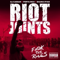 Fuck the Rules (feat. Porta Rich & Shaina Ryan) - Single - DJ Caesar
