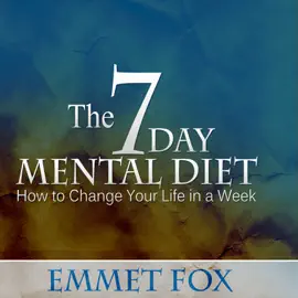 The 7 Day Mental Diet