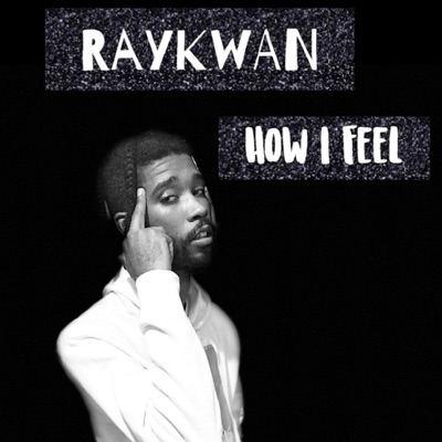 How I Feel - EP