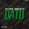 Dato (feat. Fetti031) - Single