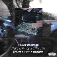 Impacto - Single - VPaiva, Tryp & Neblina