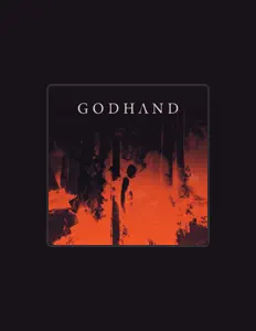 聆聽 Godhand、觀看音樂影片、閱讀小傳、查看巡演日期等！