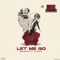 Let Me Go (feat. Yhemhi) - Benson lyrics