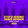 Stream & download Step & Aerobic Dance Session 2020: 135 bpm/32 count