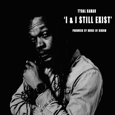 I & I Still Exist - Single