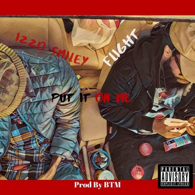 Put It on Me (feat. Flight) - Single