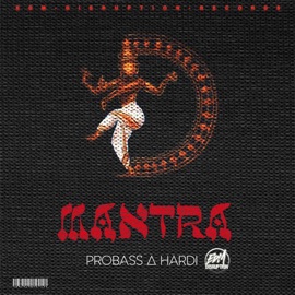 Mantra (Original) PROBASS ∆ HARDI